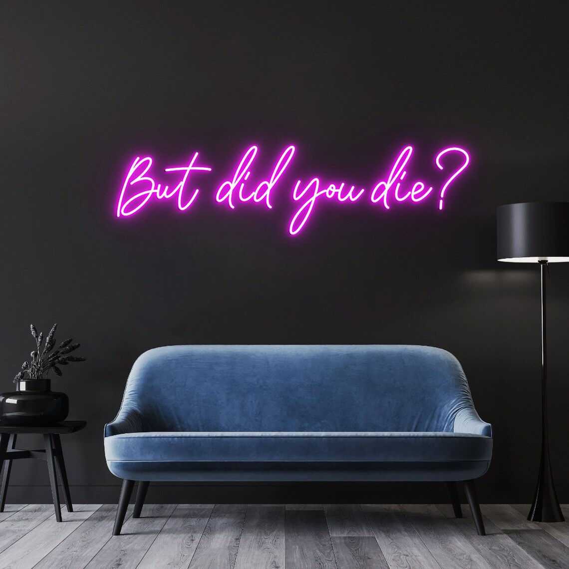 Maar dat je sterft Neon Sign,  - Outdoor Lighting Quotes recensie en prijs