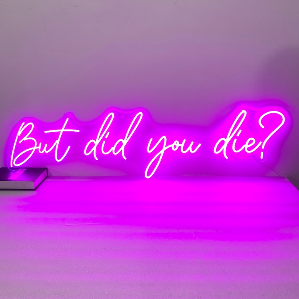 Maar dat je sterft Neon Sign,  - Outdoor Lighting Quotes recensie en prijs